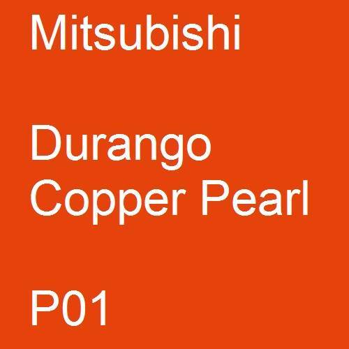 Mitsubishi, Durango Copper Pearl, P01.